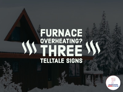 Is Your HVAC Furnace Overheating? Three Telltale Signs